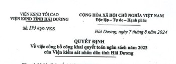 Công bố công khai quyết toán ngân sách năm 2023 của VKSND tỉnh Hải Dương