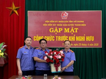 Viện kiểm sát nhân dân huyện Thanh Miện gặp mặt, chia tay cán bộ, công chức nghỉ hưu